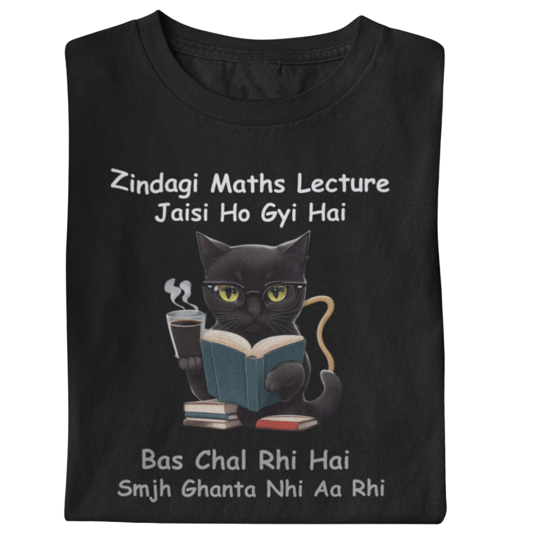 Zindagi Maths Lecture Jaisi Ho Gyi Hai - Unisex Classic T-shirt