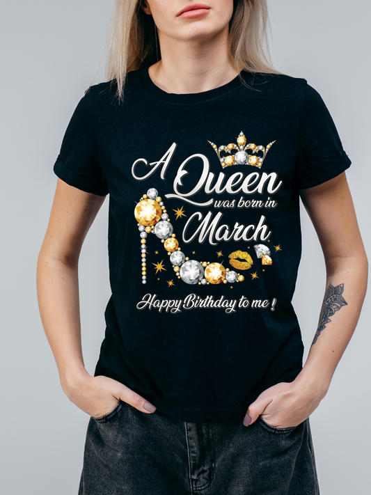 Birthday Queen March Classic t-shirt