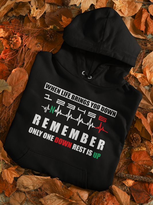When Life Brings You Down Unisex Hoodie